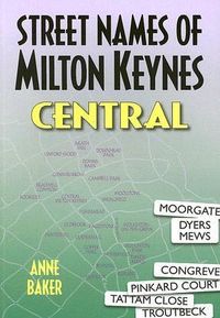 Produktbild: Street Names of Milton Keynes: Central