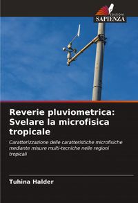 Produktbild: Reverie pluviometrica: Svelare la microfisica tropicale