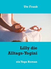 Produktbild: Lilly die Alltags-Yogini