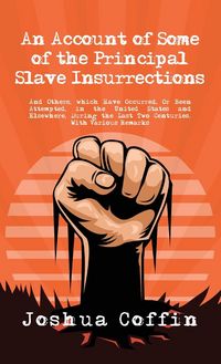 Produktbild: Account Of Some Of The Principal Slave Insurrections Hardcover