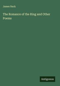 Produktbild: The Romance of the Ring and Other Poems