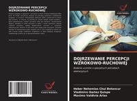 Produktbild: Dojrzewanie Percepcji Wzrokowo-Ruchowej