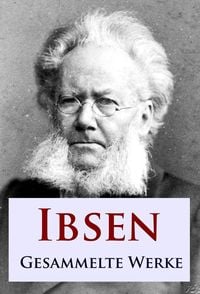 Bild vom Artikel Ibsen - Gesammelte Werke vom Autor Henrik Ibsen