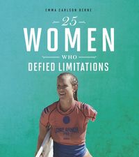 Produktbild: 25 Women Who Defied Limitations