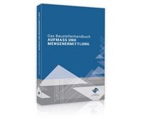 Produktbild: Das Baustellenhandbuch Aufma&szlig; und Mengenermittlung