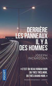 Produktbild: Derri&egrave;re les panneaux il y a des hommes