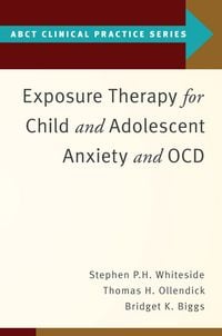 Produktbild: Exposure Therapy for Child and Adolescent Anxiety and OCD