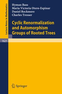 Produktbild: Cyclic Renormalization and Automorphism Groups of Rooted Trees