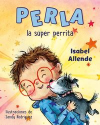 Bild vom Artikel Perla La Súper Perrita vom Autor Isabel Allende