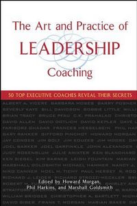 Produktbild: The Art and Practice of Leadership Coaching