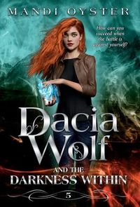 Produktbild: Dacia Wolf & the Darkness Within