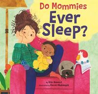 Produktbild: Do Mommies Ever Sleep?