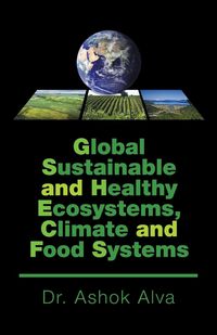 Produktbild: Global Sustainable and Healthy Ecosystems, Climate, and Food Systems