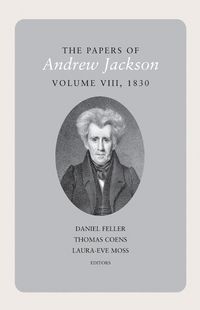 Produktbild: Jackson, A: Papers of Andrew Jackson, Volume 8