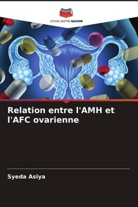 Produktbild: Relation entre l'AMH et l'AFC ovarienne