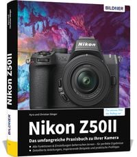 Produktbild: Nikon Z50 II: Das umfangreiche Praxisbuch zu Ihrer Kamera