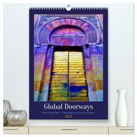 Produktbild: Global Doorways (High Quality Premium Wall Calendar 2027 DIN A2 portrait),CALVENDO 12 Month Wall Calendar