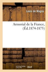 Produktbild: Armorial de la France, (&Eacute;d.1874-1875)