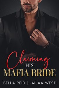 Produktbild: Claiming His Mafia Bride