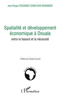 Produktbild: Spatialit&eacute; et d&eacute;veloppement &eacute;conomique &agrave; Douala