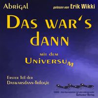 Produktbild: Das war's dann mit dem Universum - neu abgemischt