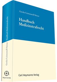 Bild vom Artikel Handbuch Medizinstrafrecht vom Autor Björn Gercke