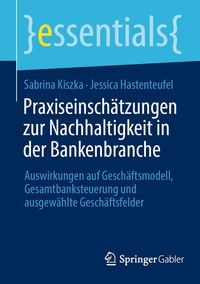 Produktbild: Praxiseinsch&auml;tzungen zur Nachhaltigkeit in der Bankenbranche
