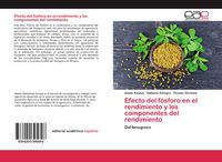 Produktbild: Efecto del f&oacute;sforo en el rendimiento y los componentes del rendimiento