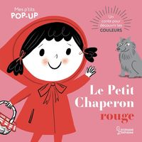 Produktbild: Le Petit Chaperon rouge : un conte pour d&eacute;couvrir les couleurs