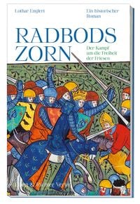Produktbild: Radbods Zorn. Der Kampf um die Freiheit der Friesen