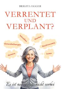 Produktbild: Verrentet und verplant
