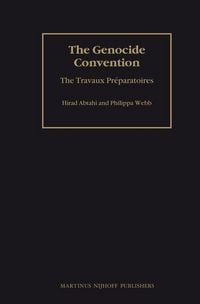 Produktbild: The Genocide Convention: The Travaux Pr&eacute;paratoires (2 Vols)