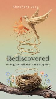 Produktbild: Rediscovered: Finding Yourself After the Empty Nest (The Finding Yourself Series, #4)