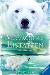 Produktbild: Das Vermächtnis der Eistatzen, Band 3 - Eisrebellen
