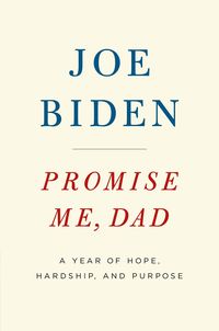 Bild vom Artikel Biden, J: Promise Me, Dad vom Autor Joe Biden