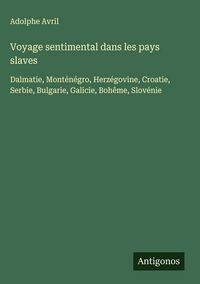 Produktbild: Voyage sentimental dans les pays slaves