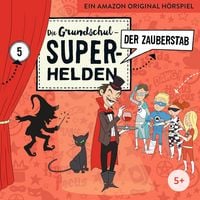 Produktbild: Die Grundschul-Superhelden / Der Zauberstab