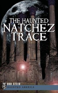 Produktbild: The Haunted Natchez Trace
