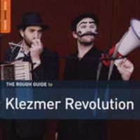 Bild vom Artikel Rough Guide: Klezmer Revolution vom Autor 