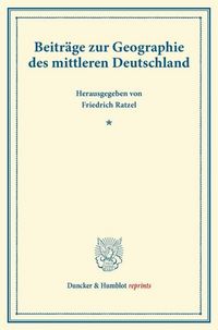 Produktbild: Beitr&auml;ge zur Geographie des mittleren Deutschland.