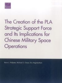 Produktbild: Pollpeter, K: Creation of the Pla Strategic Support Force an