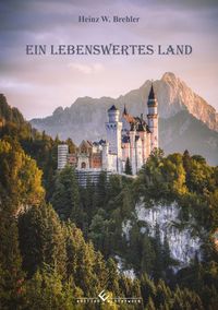Bild vom Artikel Ein lebenswertes Land vom Autor Heinz W. Brehler