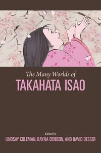 Produktbild: The Many Worlds of Takahata Isao