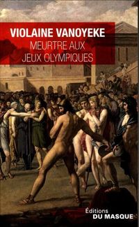 Produktbild: Meurtre aux jeux Olympiques : les enqu&ecirc;tes d'Alexandros l'Egyptien