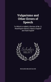 Produktbild: Vulgarisms and Other Errors of Speech