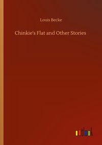 Produktbild: Chinkie's Flat and Other Stories