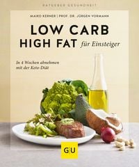 Bild vom Artikel Low Carb High Fat für Einsteiger vom Autor Jürgen Vormann