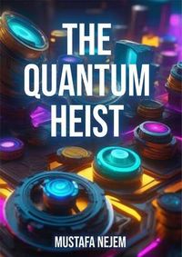 Produktbild: The Quantum Heist