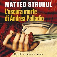 Produktbild: L'oscura morte di Andrea Palladio