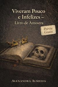 Produktbild: Viveram Pouco e Infelizes - Livro de Amostra (Reinterpreta&ccedil;&otilde;es para adultos dos contos de fadas (Portugu&ecirc;s de Portugal), #0)